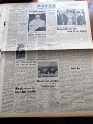 Zafer Gazetesi - 25 Ekim 1954 - Yeni Azot Fabrikasına Dair Mukavele İmzalandı - Birleşmiş Milletlerin 9. Yıldönümü Münasebetiyle Başvekil Adnan Menderes'in Verdiği Mesaj - Celal Bayar'ın Kabulleri - 29 Ekim Cuma Günü Zafer Gazetesi'nin Fevkalade Sayısında Refik Halid Karay'ın Romanı Ayın Ondördü - Kadın Korsanlar Ve Derya Kabadayıları - Casuslar Avı - İtalyan Bombası Gina - Orhan Seyfi Orhon Köşe Yazısı - 30. Ölüm Yıldönümünde Ziya Gökalp Yazan Enver Behnan Şapolyo Yazı Dizisi - Turizm Bankası Yakında Kuruluyor - Dünkü At Yarışları - Sahte İsa Gaston Dobray Ve Karısının Mahkemelimerine Başlandı - Cumhuriyet Kupası Maçları - Fenerbahçe Emniyet İle Berabere Kaldı - İkiz Dünya Başka Alemlerde Bir Macera Çizgi Roman - Girgin Vik'in Harikulade Maceraları Haydutlar Peşinde Çizgi Roman - Yeni Filmler Kanlı İhtilâl Gece Canavarı Ölüm İşareti - Mona Lisa Model Terzihanesi - Ankara'nın En Büyük Mobilya Mağazası Bursa Mobilya Pazarı - Kayaş Pastörize Süt Fabrikası - Atatürk Orman Çiftliği