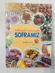 Tatlısıyla Tuzlusuyla Soframız