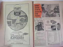 7 Gün Haftalık Aktüalite Sinema Tiyatro Müzik ve Magazin Dergisi - Dünyanın En Acıklı Anası Konuştu - Rose Kennedy ve Eski Gelini Jackie - Kağıttan elektrik pilleri yakında piyasaya çıkıyor - Sihirli Kareler - Erkeklik damarı tuttu askere gitmek istiyor - Taşbebek Erdoğan - Filiz Akın'ın Hamam Böceği Sema Özcan'ın Fika ile Fiko - Bizim Yeşilçam'da da her artistin birer maskotu var - Filiz Akın - Çolpan İlhan - Sadri Alışık - İzzet Günay - Ediz Hun - Fay Köpüklü Deterjan Reklamı - Zonguldak'ın tek kadın polisi Aygüder erkek meslektaşlarına taş çıkarıyor - Meksiko Olimpiyatlarında Serbest Güreş 97 Kiloda Şampiyon olan Ahmet Ayık - Kalpçi Siyami Ersek'in Annesi de Kalp Hastası - Evlilik Nasıl Uzun Ömürlü Olur? - Yalnızlığınızı Yemekle Tedavi Edin - Masalcı Köle - Akıllı Tutsak - Bilen Parmağını Kaldırsın - Üngörmüşler Çizgi Romanı - Bugün de Gülelim - Aile Yarışıyor - 7 Gün'ün büyük oyunu - Bizimkiler ve Fatoş Çizgi Romanı fotoğraf ve haberi - Tam Takım Dergi