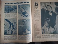 7 Gün Haftalık Aktüalite Sinema Tiyatro Müzik ve Magazin Dergisi - 12 Mayıs 1941 - Yıl:9 - Sayı:427 - Dünyada Olanlar - Çocuklar Çankaya'da - Yedigünde Bir Yeni İdeal - Düşünceler - Eski Harplerde Nüfus Kaybı - Şükrü Kaya - Havacılığın En Meraklı Tarafları - Huduttan Nergiz'e Mektup - Fikir ve Sanat - Gazete ve Edebiyat - Sadri Ertem - Nasrettin Hoca - Büyük Keşifler - Havagazı Nasıl Bulundu - Topu Kim İcat Etti - Ev Doktoru Diyor Ki - Ellerin Ehemmiyeti - Nuri Ergene - Minimini asker - Çocuklar Çankaya'da - Ölüm Yolunu Nasıl Kısaltıyoruz - Meraklı Notlar - Asma Bahçe Kuran Karıncalar - Edebiyatçılarımızı Tanıyalım - Cahit Uçuk - Behçet Yazar - Kitaplar Arasında - Garip - Arabacının Aşkı - Yusuf Ziya Atılgan - Kendinizi İmtihan Ediniz - Asude Bir İstirahat Köşesi - Büyük Memleket Romanı - Toprağa Dönüş - Ahmet Naim - Güzel Şiirler - Yedigün'ün Cevapları - Tungsram Ampul Reklamı - Arlon Saat Reklamı fotoğraf ve haberi - Tam Takım Dergi