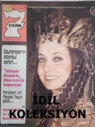 TV'de 7 Gün Haftalık Aktüalite Sinema Tiyatro Müzik ve Magazin Dergisi - 19 Mayıs 1975 - Sayı:15 - Ayten Gökçer - Kaynanalar'ın İstanbul Seferi - Şoför Osman'ın İzmir'de bir yavuklusu var - Bir Torun Geliyor! - Nuri Kantar - Meral Akmansoy - Perdeden bir Necdet Tosun geçti - Mazi Kalbimde Yaradır - Hikmet Feridun Es - Halit Kıvanç - Sadri Alışık - Adile Naşit - Rüçhan Çamay - Ülkü Kuranel - Adnan Advan - Kuaför Nedim'in de Hayatı Değişti - İlhan İrem - Rita Hayworth - Gleen Ford - Ela Altın - Neşe Karaböcek - Ahmet Öztan Posteri - Tahsin Öztin - İsmail Cem - Nilüfer - Bir Trompet Cambazı - Tuna Huş - Ayten Gökçer, Nevin Seval'ı anlatıyor - Nejat Uygur - Karikatürist Nejat Uygur'un Gözüyle Televizyon - Tele Arkadaş - Pop Müzik - Samsun'un Bir Musiki Cemiyeti Var - Tele Şaka - Dert Ortağı - Tv Spikerliği - Televizyonda teyp gibi çıkış var mıdır? - Arçelik Buzdolabı Reklamı - Ayla Algan Turist Rehberi Olunca - İstanbul'a Hoşgeldin Ali fotoğraf ve haberi - Posterli Tam Takım Dergi - İdil Koleksiyon