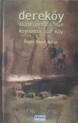 dereköy xızır ormanı'nın koyunda bir köy