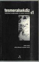 Tesmeralsekdiz - Toplumsal Araştırmalar ve Sanat kolektifi Sayı: 1 ( Sokak Sanatı - Gilles Deleuze ve Sinema Teorisi)
