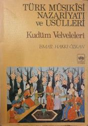Türk Musıkisi Nazariyatı ve Usulleri : Kudüm Velveleleri