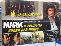 MARK - İÇİMİDEKİ TEHLİKE, İtalyanca ORİJİNAL SİNEMA, Film AFİŞİ, (MARK IL POLIZIOTTO SPARA PER PRIMO) 1975, FİLM AFİŞİ / POSTERİ - BÜYÜK BOY - ORİJİNAL - 67 X 48 cm EBADINDA - Original Turkish Big Size Movie Poster - Teodoro Corrà, Stelvio Massi, Dardano Sacchetti, Franco Gasparri, Lee J. Cobb, Nino Benvenuti, Ely Galleani, Spyros Fokas, Andrea Aureli, Ida Meda, Massimo Girotti, Roberto Caporali, Guido Celano, Francesco D'Adda, Tom Felleghy