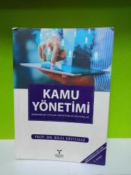 KAMU YÖNETİMİ - DÜŞÜNCELER, YAPILAR, FONKSİYONLAR, POLİTİKALAR 2.EL