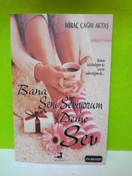 BANA SENİ SEVİYORUM DEME SEV 2.EL