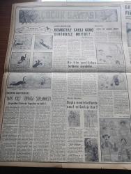 Yeni İstanbul Gazetesi - 10 Haziran 1955 - Sovyet Teklifi Karşısında Batı Almanya Yazan Mustafa Nermi Köşe Yazısı - Basketbolda Finlandiya'yı 82 67 Yendik - Rusların Davet Salgını - Cumhuriyet Halk Partisi Meclisi Bu Sabah Toplanıyor - Hilton Otelinin Açılışında Bulunmak Üzere Hollywood'un Bir Kısmı Dün Uçakla İstanbul'a Taşındı - Sonja Hennie - Leo Carrillo - Terr Moore - Kıbrıs'a Gönderilen Öğretmen Hasan Tanrıkut'un Marifetleri - NATO Güney Avrupa Başkomutanı Amiral Fechteler Bugün İstanbul'da - Ege Üniversitesi Önümüzdeki Ders Yılında Açılıyor - Huzur Hasreti Yazan Mehmet Davaz Yazı Dizisi - Faaliyet Sahası Hudutlar Aşan Orijinal Bir Polis Teşkilatı Interpol - Türk Kuşu Paraşüt Ekibi Türkiye'ye Dönüyor - İsrail'in Tecavüzü Halinde Müşterek Askeri İşbirliği - Güzelimiz Suna Soley Enflüenzaya Tutuldu - Cüneyt Arcayürek Tahliye Edildi - Saadet Bekçisi Yazan Zeliha Harun Yazı Dizisi - Zafertepe Anıtı - Çocuk Sayfası - Muhiddin Bulgurlu - Muzaffer Bozok - Hilton'un Açılışı İlan