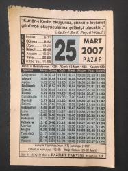 25 MART 2007 -TAKVİM YAPRAĞI-DOĞUM GÜNÜ HEDİYESİ-FAZİLET TAKVİMİ,AT NİN KURULUŞU 1957,OLTUNUN KURTULUŞU 1918,KALP HAFTASI 25-31 MARTPEGAMBER EFENDİMİZE SAV TABİ OLMANIN ADABI