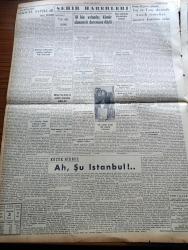 Yeni İstanbul Gazetesi - 3 Haziran 1955 - İngiliz İşçilerinin Grevi Yazan Mustafa Nermi Köşe Yazısı - Yugoslavya Rusya İle Anlaşma İmzalıyor - İran Ve Pakistan'ın Ortadoğu Paktına İltihakı Hazırlıkları - Mareşal Tito Nikita Kruşçef'e Eşini Takdim Ediyor Fotoğraf - Komünistleri Göklere Çıkaran Evkaf Vekili Ahmet Hasan El Bakhuri - Adana Cezaevinde 17 Mahkum Zincire Vuruldu - Osman Bölükbaşı'nın Turgutlu'daki Sert Konuşması - Seksüel Sapıklar Yazan Bedri Alogan - Hilton'da Sütlerin Zehirli Olmadığı Anlaşıldı - Bayiler Yerli Kibrit Satmak İstemiyorlar - Eskişehir Kız Enstitüsü Ticaret Lisesinde Moda Defilesi - Dahiliye Vekili Namık Gedik Diyarbakır'da - Himalaya'da Yeni Fetih - Saadet Bekçisi Yazan Zeliha Harun Yazı Dizisi - Mikrofilm'in Hizmetleri - Çingenelerin Siyah Sara Bayramı - Fenerbahçe Kongresi İçin Hizip Faaliyetleri - Galatasaray Futbol Mevsimini Kapadı - Turgay Şeren Lefter Küçükandonyadis Kadri Aytaç Milli Kadroya Alındı - Nacional Uruguay Şampiyonu - Zeki Rıza Sporel