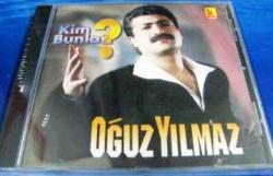 oğuz yılmaz kim bunlar  cd nadir 1997