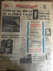 HÜRRİYET GAZETESİ 29 ARALIK 1964 YIL :17 SAYI :5987--İzmir de sel : Bin ev su altında kaldı ---Seçim Kanunu bugün meclise sevk ediliyor ---Pehlivanoğlu  Fakülteyi 16 Yılda Bitirmiş ---Adana da bekçilerle düello eden iki hırsız yakalandı --Kolej  mezunu  bir Türk kızı Münih te ölüme terk edildi ---Bütün sanayi bölgeleri ayrı ayrı tespit edildi --Topraktaki madenler kansere sebep oluyor ---Halk Üniversitesi : ilk ders ,2 Ocak Pazartesi ---Osman Kermen istifa etti ---Yabancı hakem isteyen Fenerbahçe de kamp yok---Batur ,kuvvetli bir liste ile reisliğe  adaylığını koruyor --1965 Erkek Modası --Çanakkale de  sel ,3 otomobili denize sürükledi --İnönü ,Erkin le bir görüşme yaptı --Toto da  13 maçı bilenler  57 kişi bildi --Amerika da ki  sel felaketinde 44 kişi öldü --En eski  gazetecilerden Tevfik Necati Kozol Öldü ----
