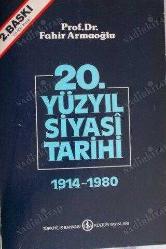 20. Yüzyıl Siyasi Tarihi (1914 -1980)