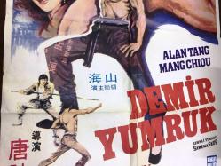 DEMİR YUMRUK (THE IRON BULL - Tie niu), 1973, ÇİN KUNG FU DÖVÜŞ SİNEMA ÇİZİM FİLM AFİŞİ / POSTERİ, - BÜYÜK BOY - ORİJİNAL - 100 X 68 cm EBADINDA - Original Turkish Big Size Movie Poster - Ti Tang, Alan Tang, 	Chui Meng, Wilson Tong, Hoi Mang, Hsi Chang, Siu-Loi Chow, Ying-Chieh Han, Li-Jen Ho, Rainbow Hsu, Chun-Fa Keng, Lei Lei, Li Li, Bruce Mang, AKIN FİLM