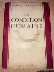 LA CONDİTİON HUMAINE / ANDRE MALRAUX / LİBRAİRİE GALLİMARD / FRANSIZCA KİTAP (İNSANIN DURUMU)