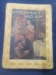 UTANMAZ ADAM (1947 baskısı)
