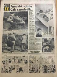 HÜRRİYET GAZETESİ 8 EYLÜL 1966 YIL :19 SAYI :6595--Katiller henüz  yakalanamadı ---Mersin de 3 kadın bir adamın başını kesti --Eyüp te ki Türbeleri ve Çarşıyı Sel Suları İstila Etti ---Nişanlısının  öldüğünü dün öğrendi ve fenalık  geçirdi ---Amerikan Gemileri İçin Karar Yok---Geçen ay İstanbul a gelen 45 yaşındaki İrlandalı  esrarlı bir şekilde  kayboldu ----Varto ve Hınıslılar öncelikle dışarda çalışmak için gönderilecek ---Rıza Çerçel dün yurda  döndü ---Irak ta çok partili düzene son veriliyor --Asitte eriyen 28 yolcu için bir Anıt -Mezar yapılıyor ---Rapid  :5 Galatasaray : 3 ---Gücüyener hakkında tahkikat da açıldı ---100 bin kişilik stadyumdan vazgeçiliyor ---İşçiye anahtar teslimi suretiyle ev politikası takip edilecek ---Fundalık içinde çok çaresizdik ---Çağlayangil bugün Amerika ya  hareket ediyor ---Personel Kanunu İçin Yabancı Uzman Getiriliyor ---Sukarno  bir zenginden 600 bin dolar almış ---Bulgaristan dan kaçan iki Türk iltica etti ---Demirel bugün Ege gezisine çıkıyor -