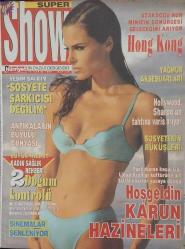 HÜRRİYET GAZETESİ-YENİ SÜPER SHOW DERGİSİ-14 KASIM-1993-SAYI:35-KAPAK-FOTOĞRAF-RÖPORTAJ-SOSYETE-SİNEMA-YEŞİM SALKIM-SOSYETE ŞARKICISI DEĞİLİM-ANTİKALARIN BÜYÜLÜ DÜNYASI-KADIN SAĞLIK-REHBER-DOĞUM KONTROLÜ-UZAK DOĞUNUN MİNİCİK SÖMÜRGESİ GELECEĞİNİ ARIYOR-HONG KONG-UZAKDOĞU-YAĞMUR AKSESUARLARI-SOSYETENİN RÜKÜŞLERİ-HOLLYWOOD-RÜKÜŞ-KİDYA KRALLIĞI-TARİHİ ESER-KARUN HAZİNELERİ-BALİNA KATLİAMI-VERONİCA VERA-ORİFLAME-DEMET SAĞIROĞLU-KAYAHAN-KONSERVATUAR-MAVİ AY-BRUCE WİLLS-ŞİRKET-GÜNAHKARLAR-AMERİKAN YAPIM-SİNAN ERKOÇNELSON-GÜL ERDA-ÇİN-DİLARA ENDİCAN-ERGİN YILDIRIMAKIN-FİLİZ ŞAHENK-JÜLİDE ÖZDEMİROĞLU-FERİHA GÖKSU-ANİ KUYUMCUHAN-BİNNUR HATTAT-ZEYNEP SELGUR-NURSEL ÇAĞLAR-SEZA HATTAT-SEMA ÇELEBİ-SHARON STONE-VARİS-BURÇLAR-BULMACA