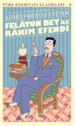 Felâtun Bey ile Râkım Efendi