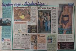 HÜRRİYET GAZETESİ-SHOW EKRAN DERGİSİ-SHOW-DERGİ-22 MAYIS-1994-SAYI:62-KAPAK-FOTOĞRAF-RÖPORTAJ-DOĞANIN BONKÖR DAVRANDIĞI BELDE: ALAÇATI-HUYSUZ VIRJINLE ÇOK ÖZEL-ÜNLÜLER NASIL AŞIK OLDULAR?-ŞİDDETİ KÖRÜKLEYEN HOLLYWOOD-KADIN KADINI SEVEMEZ-ENGİN KOÇ-SEDEN GÜREL-ŞEBNEM DİNÇGÖR-CANSEL ÖZZENGİN-KAPAK KIZI-MÜGE ORUÇKAPTAN-ALEV BAYMUR-YONCA EVCİMİK-GAZANFER ÖZCAN-GÖNÜL ÜLKÜ-CÜNEYT ARKIN-PAUL MCCARTNEY-SADRİ ALIŞIK-ÇOLPAN İLHAN-SEDA SAYAN-SİNAN ENGİN-YOM CRUISE-KEVIN COSTNER-HÜLYA KOÇYİĞİT-PATRIC SWAYZE-LEVENT KIRCA-OYA BAŞAR-BRUCE WILLS-YILDIZ TİLBE-KENAN DOĞULU-SEYFİ DURSUNOĞLU-HABERİ VÜCUDUNDAN AL-EGZEMA-ADET SANCILARI