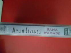 AYLİN LİVANELİ BANA MÜSADE KASET