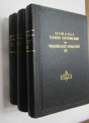 Osmanlı Tarih Deyimleri ve Terimleri Sözlüğü, A - Z, Cilt: 1 - 3 [TAKIM]