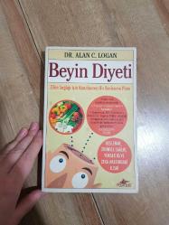 BEYİN DİYETİ - Zihin Sağlığı İçin Kanıtlanmış Bir Beslenme Planı (Birinci Baskı)