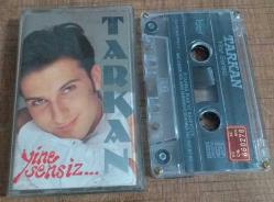 TARKAN YİNE SENSİZ Kaset .30