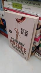 Psikolojik İşkence Teknikleri