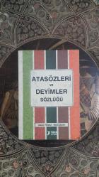 Atasözleri ve Deyimler Sözlüğü