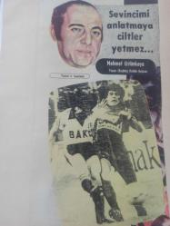 15 Haziran 1982 - Mehmet Üstünkaya (Beşiktaş Teknik Direktörü) - Sevincimi anlatmaya ciltler yetmez - Beşiktaş futbolcusunun bir maçtan görüntüsü Gazete haberi - Tek Yaprak Arkalı Önlüdür