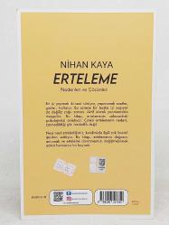 Erteleme - Nedenleri ve Çözümleri