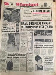 HÜRRİYET GAZETESİ 22 MART 1968 YIL :20 SAYI :7146---Patlama eğer gündüz olsaydı  300 kişi ölebilirdi --İsrail birlikleri Ürdün e saldırdı sonra  geri çekildi ---Sovyet jetleri Batı Berlin Üzerinde Uçtu --Bulgaristan dan göç edeceklerle ilgili anlaşma bugün imzalanıyor ---Sunay seçim kanunu onayladı --Türk kadınlarının yüzüne  bakınca insanın için açılıyor ---Derhal müdahale edilmesi gereken  hastaları içeriye almayan  hastane kapatılıyor ---Dalkılıç Favoriler Arasında---Hasan Bozbey Libra 'lı güreşçileri çalıştırıyor ---Real Madrid ,Benfica ,Juventus ve M.United Yarı Finale Kaldı --Eskişehirliler hakemlerden şikayet ediyor ---Solak berber kendine iş bulamıyor ---Dolar ve Sterlin Güç Kazanıyor --