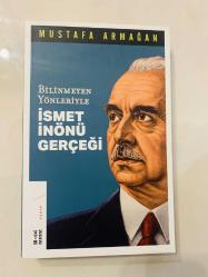 Bilinmeyen Yönleriyle İsmet İnönü Gerçeği - Altın Kitap