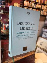 Drucker Ve Liderlik - Modern Yöneticiliğin Ustasından Yeni Dersler