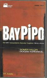 Bay Pipo - Bir MİT Görevlisinin sıradışı Yaşamı: Hiram Abas