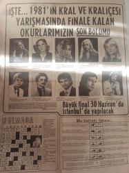 Olay Haftalık Magazin Gazetesi - 1981'Yılı - Adana'daki kaza olayından sonra Rüçhan Adlı ilk kez konuştu-  Bizi Rahat Bıraksınlar - Türkan Şoray - Geçen hafta TV'de sinemada izlediğimiz Liz Taylor'un unutamadığı adam... - Mazi Kalbimde Bir Yaradır - Michael Wilding - Mike Todd - Hostesler - Semra Türel'in Gizli Çocuğu Ortaya Çıktı - Arif Şentürk aman bre deryaları film yapacak - Önce zevk için yaptı şimdi ilse şöhret oldu - Zerrin Özer ''Beni Yeliz'le aynı kefeye koymayın'' dedi - Yeşilçam'da yaşanmış büyük aşklar - Bir şarkıcının günlüğü - Sezen Aksu'nun Edebiyat öğretmeniydi ayrıca İktisay Fakültesinden mezun - Bir Diplomalı sanatçı daha - İşte 1981'in Kral ve Kraliçesi Yarışmasında Finale kalan okurlarımızın son bölümü - Yasemin Süer - Itır Müftüoğlu - Leyla Şahin - Gözde Gülen - Gülderen Acarlar - Erdal Eryurt - Kenan Kral - Kemal Özer - Özgür Akalın - Halil Barut fotoğraf ve haberi - Gazete Tam Değildir Sadece 4 Sayfası Mevcuttur