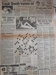Sabah Yıldızı Haftalık Magazin Gazetesi - 1980 Yılı - Selim Soydan geldi Cihan Nerede - Hülya Koçyiğit - Türkan Şoray - Birinde sevinç diğerinde hüzün vardı - Aydan Şener, sinemacıların parlak tekliflerine dayanamadı - Aydan Şener - Çalıkuşu Yeşilçam'da - Ayyıldız Mayo Reklamı - Küçük Emrah kanser mi - Tarık Akan'a 80 milyonluk fırsat - Zühtü Paşa'nın torunu Güler Soylu ile ''Açık açık'' söyleştik - Milli Çapkın'ın son gözdesi - Süha Özgermi - Oyun Bulmaca fotoğraf ve haberi - Gazete Tam Değildir Sadece 2 Sayfası Mevcuttur