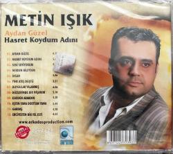 METİN IŞIK- AYDAN GÜZEL HASRET KOYDUM ADINI MÜZİK CD (SIFIR)