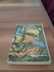 KIZIL KADIRGA - BÜYÜK TÜRK ROMANI -Birinci Baskı
