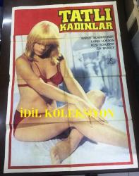 TATLI KADINLAR, ORİJİNAL SİNEMA FİLM AFİŞİ / POSTERİ - 1970'LER - BÜYÜK BOY - ORİJİNAL - 100 X 68 cm EBADINDA - Original Turkish Big Size Movie Poster - Barny Bornhauser, Karn Lorson, Rosi Schubert, Isa Brarot, İRFAN FİLM