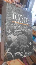 TÜRKİYE'NİN 1950'Lİ YILLARI