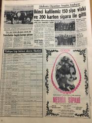HÜRRİYET GAZETESİ 8 EYLÜL 1967 YIL :20 SAYI :6955----Babam ırz  düşmanı idi --Hilafetçilerin Ürdünlü Reisini Polis Yakaladı ---Genç  dul ,gece evini basan kabadayıyı 8 kurşunla yere  serdi ---Başbakan Demirel Bugün Keşan a Gidiyor ---Eşyaları ve  pasaportu  çalınan işçi  karı-koca  Almanya ya gidemiyor ---Burdur  da yağmur Can ve mal kaybına sebep oldu ----Ford fabrikasındaki işçiler greve  başladı ---Sevim Şengül :Plaklarını iftarla Sunar ---İkinci kafilemiz 150 şişe  viski ve  200 karton  sigara ile gitti ---Fenerbahçe bugün kampa giriyor ---Sakat Çocuklar Okulu ---Libya Kralının Bursa da Tedavisine Başladı ---İzmir  e giden Celal Bayar ın karşılanışında  yaralananlar  oldu --Milyoner İş Adamı  İçki Masasında Öldü ---