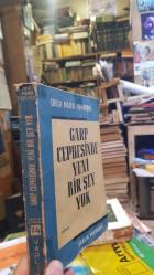 Garp Cephesinde Yeni Bir Şey Yok