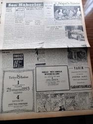 Vatan Gazetesi - 15 Haziran 1953 - Ahmet Emin Yalman Köşe Yazısı - Büyük Doğu'nun Bıraktığı Yeri Dolduran Gazete Yeni Sabah - Şükrü Baban Ve Saidi Kürdi - Kamboç Kralı Noradom Sihanouk Siyam'a kaçtı - Hayat Pahalılığı İle Mücadele Hazırlığı - Şeker Bayramı Neşe İçinde Geçiyor - Amerika Seçimlerinde Demokrat Parti Namzedi Stevenson Okyanusa Girerken Fotoğraf - Naboland Şilebi İle Dumlupınar Denizaltısı Çarpışması Davasında İngiliz Bilirkişi De Raporunu Verdi - Türk Generalleri Kore'ye Vardılar - Kadınlar Tekkesi Yazan Refik Halid Karay Yazı Dizisi - Taş Kız Filmi Çevriliyor - Çatalca'da Köylülere Toprak Dağıtıldı - Everest Tepesine Çıkanların İntibaları - İstanbul Kapılarında Fethin Büyük Tarihî Romanı Yazan Feridun Fazıl Tülbentçi Yazı Dizisi - Türkiye'nin İlk Milli Parkı Uludağ - Fenerbahçe Ankaragücü İle 3 3 Berabere Kaldı - Vefa Kara Kuvvetleri Takımını 1 0 Yendi - Yeni Bir Gün Doğacak Yazan Emmanuel Robles Yazı Dizisi - Puro Tuvalet Sabunu - Bulmaca - İstanbul İzmir Ankara Radyosu