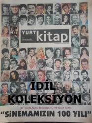 Yurt Kitap Sinema, Müzik, Aktüalite ve Sinema Dergisi - 7 Kasım 2014 - 33. Uluslararası İstanbul Tüyap Kitap Fuarı - ''Sinemamızın 100 Yılı'' - Bir damla mürekkep - Zeynep Atikkan - Haluk Şahin - Avrupa zatürre olursa... - Açtı Nobel Gülleri - Yaprak Öz - Bir ''yeni eve taşınma'' hikayesi - Eşitliğin ve yakınlaşmanın kitabı: Uzakta'' - ''Ben'' deryasında ''Benlik'' arayışı - Ersin Erkan - Sezgin Kaymaz - Sevinç Kuşunuz eksik olmasın! - Kaldırım taşlarının altında sahiden kumsal var mıydı? - Arda Çiltepe - İskender Özturanlı - Türkan Şoray ve Halit Akçatepe fuarda - Gabriel Garcia Marquez - Zeki Demirkubuz'dan sinema tarihi üzerine - Fuat Uzkınay - Halkın Sineması Yeşilçam - ''Her romandan iyi bir film çıkmayabilir'' - Atilla Dorsay - Macar Dili ve Edebiyatı - Avrupa'nın Ortasında Doğu Batı Sentezi - ''Devim Şarkısı''na kulak vermek lazım! - Mor Jokai - Armin Vambery - Tanıklığın bitmeyen yası ve ''Antabus'' - ''Benimle değil, kitapla ilgilenin'' - Salih Mutlu - Tam Takım Dergi