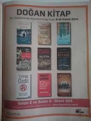 Yurt Kitap Sinema, Müzik, Aktüalite ve Sinema Dergisi - 7 Kasım 2014 - 33. Uluslararası İstanbul Tüyap Kitap Fuarı - ''Sinemamızın 100 Yılı'' - Bir damla mürekkep - Zeynep Atikkan - Haluk Şahin - Avrupa zatürre olursa... - Açtı Nobel Gülleri - Yaprak Öz - Bir ''yeni eve taşınma'' hikayesi - Eşitliğin ve yakınlaşmanın kitabı: Uzakta'' - ''Ben'' deryasında ''Benlik'' arayışı - Ersin Erkan - Sezgin Kaymaz - Sevinç Kuşunuz eksik olmasın! - Kaldırım taşlarının altında sahiden kumsal var mıydı? - Arda Çiltepe - İskender Özturanlı - Türkan Şoray ve Halit Akçatepe fuarda - Gabriel Garcia Marquez - Zeki Demirkubuz'dan sinema tarihi üzerine - Fuat Uzkınay - Halkın Sineması Yeşilçam - ''Her romandan iyi bir film çıkmayabilir'' - Atilla Dorsay - Macar Dili ve Edebiyatı - Avrupa'nın Ortasında Doğu Batı Sentezi - ''Devim Şarkısı''na kulak vermek lazım! - Mor Jokai - Armin Vambery - Tanıklığın bitmeyen yası ve ''Antabus'' - ''Benimle değil, kitapla ilgilenin'' - Salih Mutlu - Tam Takım Dergi