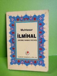 MUHTASAR İLMİHAL(RESİMLİ NAMAZ HOCASI) 2.EL