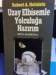Uzay Elbisemle Yolculuğa Hazırım metis bilim kurgu ( 1. BASKI )