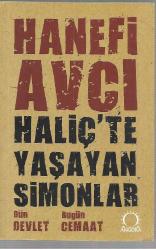 Haliç'te Yaşayan Simonlar - Dün Devlet Bugün Cemaat
